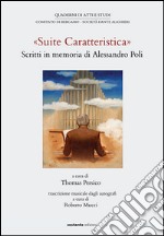 Suite caratteristica. Scritti in memoria di Alessandro Poli