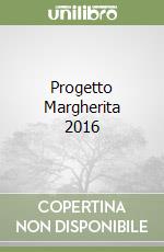 Progetto Margherita 2016