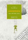 Andersen. Fiabe del desiderio libro