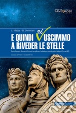 E quindi ri-uscimmo a rimirar le stelle. Dante, Petrarca, Boccaccio. Percorsi semplificati e facilitati per studenti parlanti italiano L2 e con BES libro