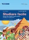 Studiare facile. Classe quarta. Percorsi di storia, geografia e scienze semplificati e facilitati. Per la Scuola elementare. Vol. 2 libro di Pistolesi Sofia Pona A. (cur.) Stefanoni G. (cur.)