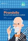 Pirandello. Racconti scelti semplificati e facilitati. Ediz. ad alta leggibilità libro di Amato Antonella