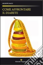 Come affrontare il diabete libro