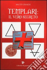 Templari: il vero segreto libro