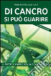 Di cancro si può guarire libro