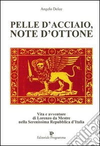 Pelle d'acciaio, note d'ottone