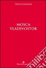 Mosca Vladivostok libro