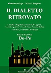 Il dialetto ritrovato veneziano, padovano, trevigiano. Vol. 2 libro