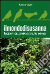 Ilmondodisusanna. Racconti del campo e di altri animali libro di Rigutti Susanna