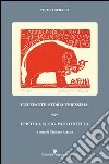 L'elefante. Storia verissima. Segue epistola al sig. Paolo Stella libro