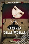 La danza delle padelle libro di Ventura Matilde