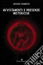 Avvistamenti e presenze misteriose Download PDF