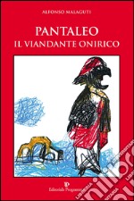 Pantaleo il viandante onorico libro