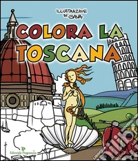 Colora la Toscana