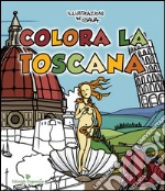 Colora la Toscana libro