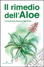 Il rimedio dell'aloe libro