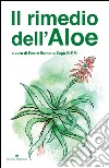 Il rimedio dell'aloe libro