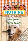 Nutrire il cane secondo natura libro