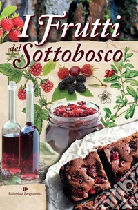 I frutti del sottobosco