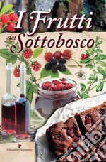 I frutti del sottobosco libro