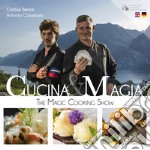 Cucina & magia. The magic cooking show. Ediz. italiana, inglese e tedesca. Con DVD video libro