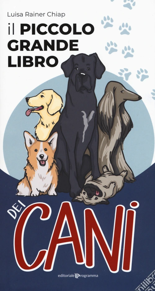 Il piccolo grande libro dei cani