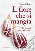 Il fiore che si mangia-The flower you can eat libro