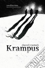 Krampus. Diavoli custodi