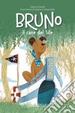 Bruno il cane del sile libro