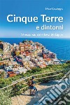 Cinque Terre e il Levante-Genova Meridiani. Le collezioni 