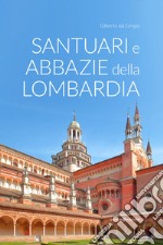 Santuari e abbazie della Lombardia libro