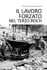 Il lavoro forzato nel Terzo Reich libro