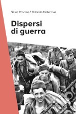 Dispersi di guerra libro