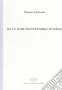 Da un mare incontenibile interno