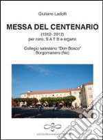 Messa del centenario (collegio «Don Bosco» Borgomanero) libro