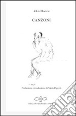 Canzoni. Ediz. italiana e inglese libro