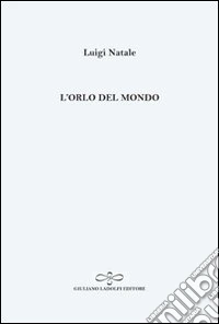 L'orlo del mondo libro