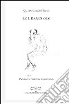 Le grandi odi. Testo latino a fronte libro di Orazio Flacco Quinto Canali L. (cur.)