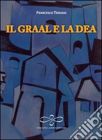 Il Graal e la dea