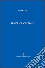 Semplice cronaca libro