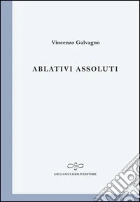 Ablativi assoluti libro