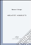 Ablativi assoluti libro di Galvagno Vincenzo