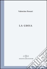 La gioia libro