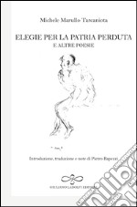 Elegie per la patria perduta e altre poesie