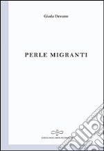 Perle migranti libro