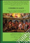 Chierici e laici nella letteratura italiana prima e dopo il Concilio libro di Langella G. (cur.)