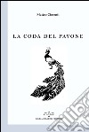 La coda del pavone libro