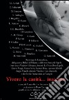 Vivere la carità... insieme libro