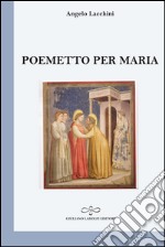 Poemetto per Maria libro