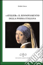 «Atelier». Il rinnovamento della poesia italiana libro